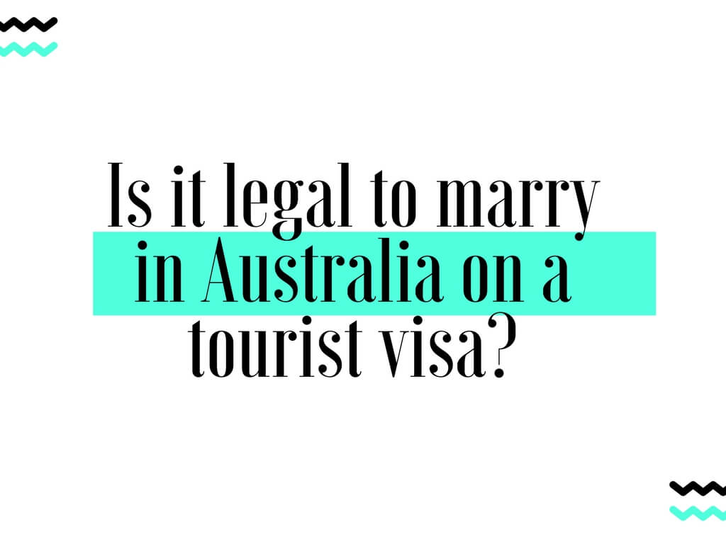 can a tourist marry in australia